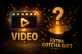 Add On - Video + Gotcha Gift